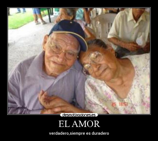 EL AMOR - verdadero,siempre es duradero