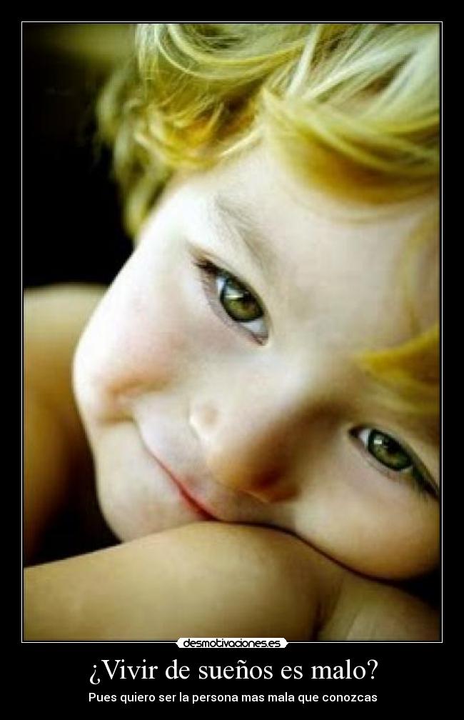 ¿Vivir de sueños es malo? -