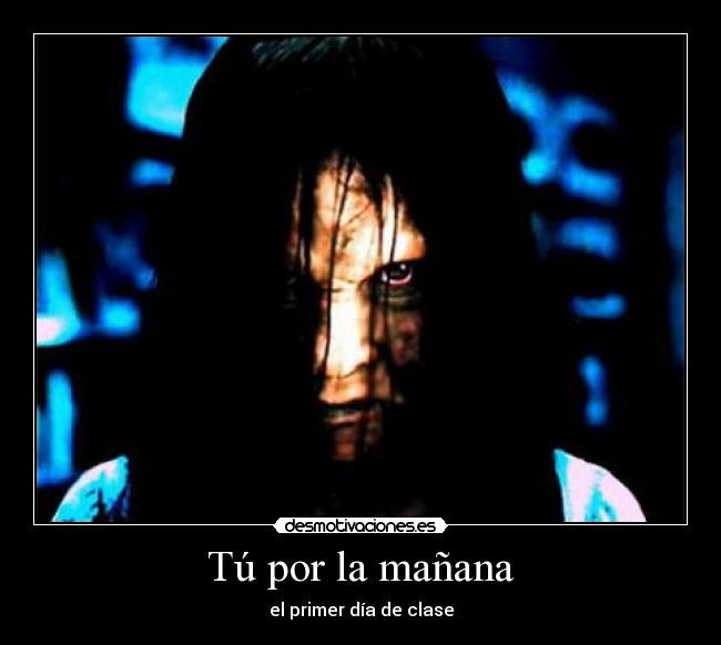 Tú por la mañana - el primer día de clase