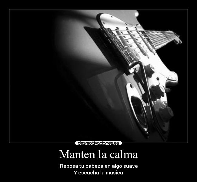 Manten la calma - 