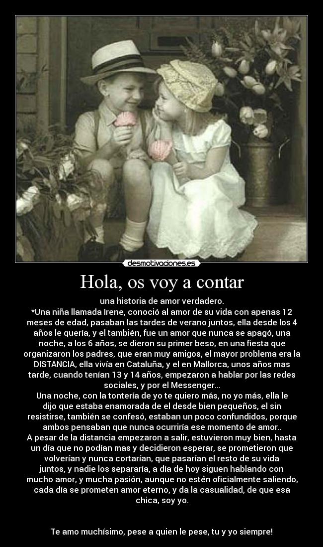 Hola, os voy a contar -