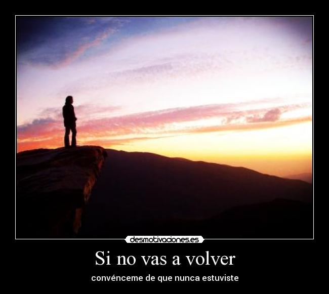 Si no vas a volver - 
