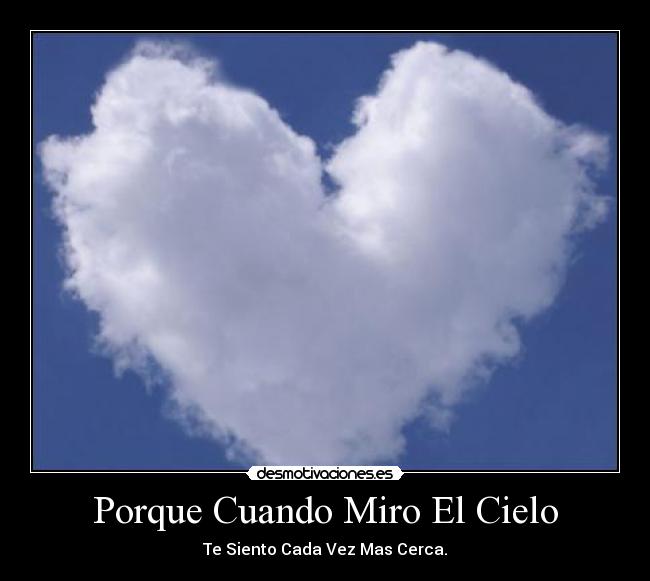 Porque Cuando Miro El Cielo -