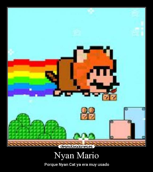 carteles nyan cat mario nyan mario desmotivaciones