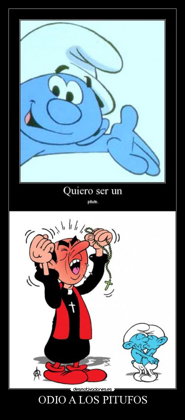 carteles odio jajajjaja realidad odio los pitufos desmotivaciones