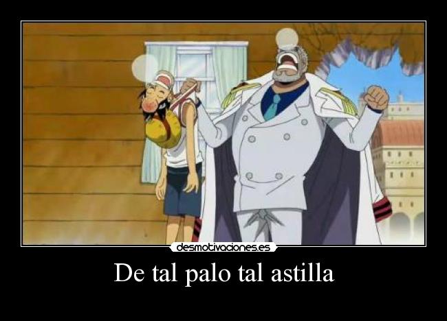 De tal palo tal astilla - 