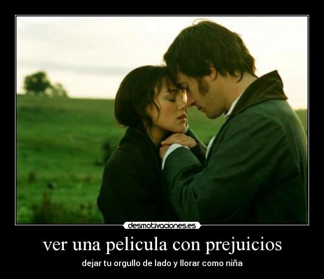 ver una pelicula con prejuicios - 