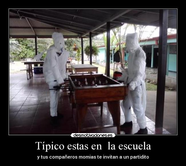 Típico estas en la escuela - y tus compañeros momias te invitan a un partidito