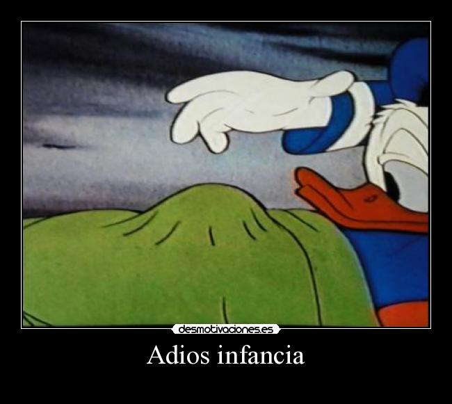 Adios infancia -