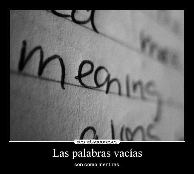 carteles mentiras mentiras everywhere desmotivaciones