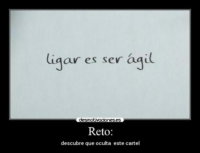 Reto: - descubre que oculta este cartel