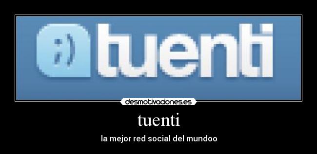 tuenti - la mejor red social del mundoo