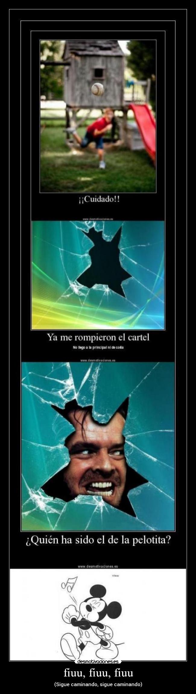 fiuu, fiuu, fiuu - (Sigue caminando, sigue caminando)