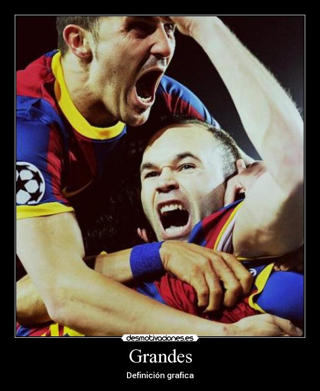 Grandes - Definición grafica