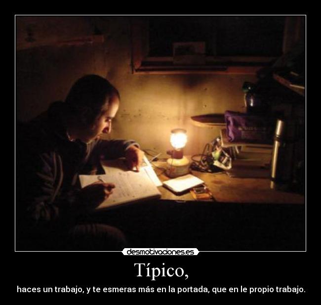 Típico, - haces un trabajo, y te esmeras más en la portada, que en le propio trabajo.