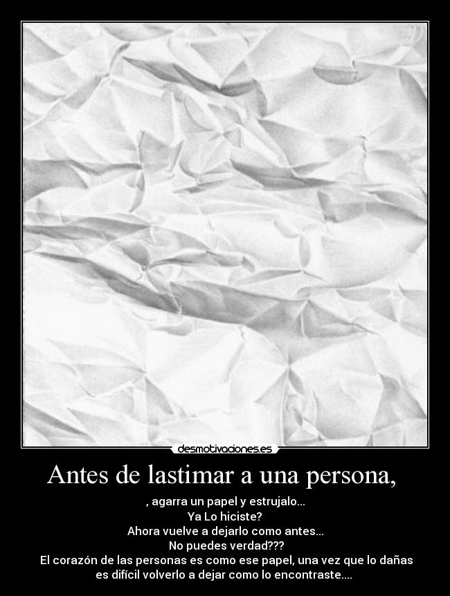 Antes de lastimar a una persona, -