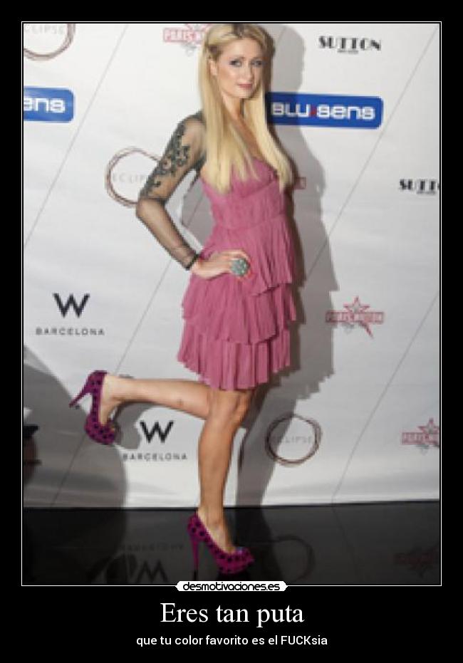 Eres tan puta - 