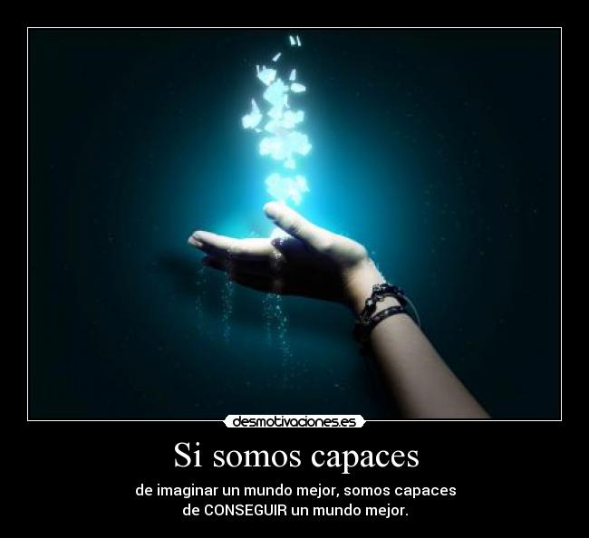 Si somos capaces -