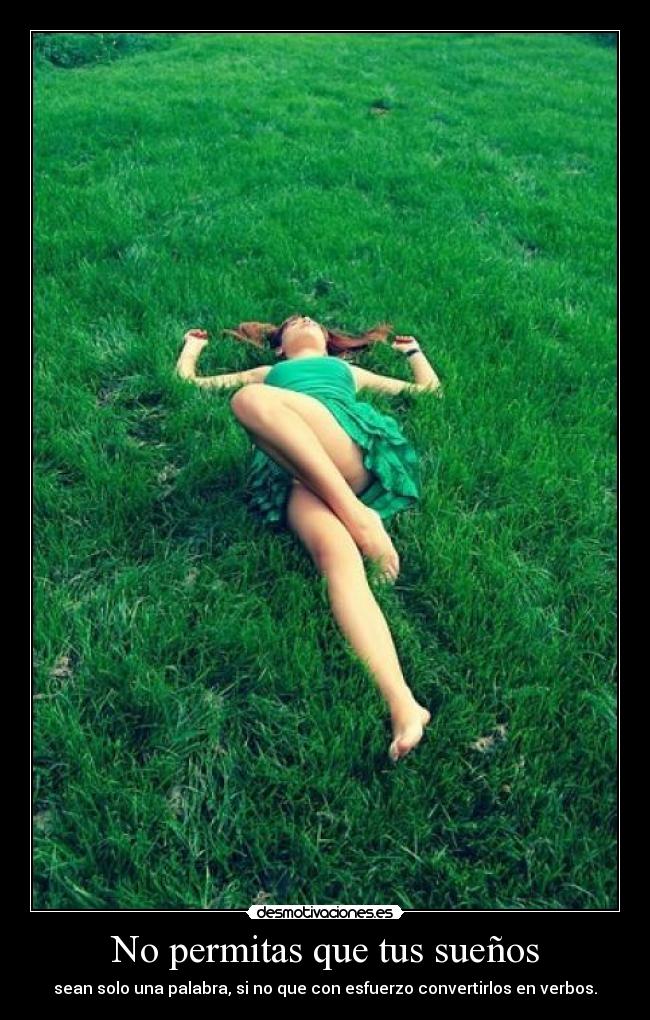 No permitas que tus sueños - 