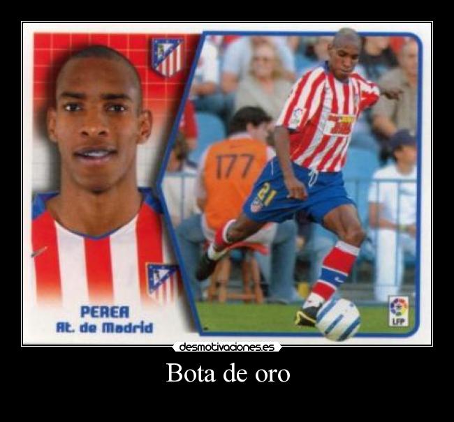 Bota de oro Desmotivaciones