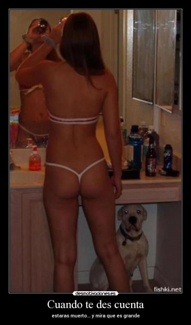 Cuando te des cuenta - estaras muerto... y mira que es grande