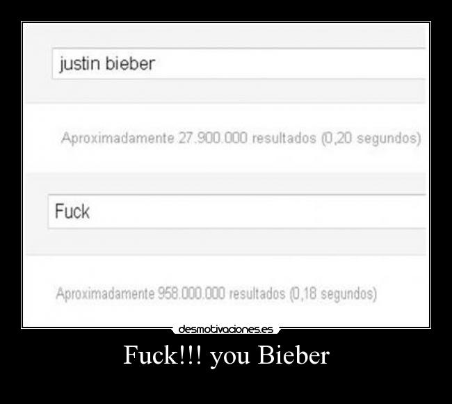 Fuck!!! you Bieber - 