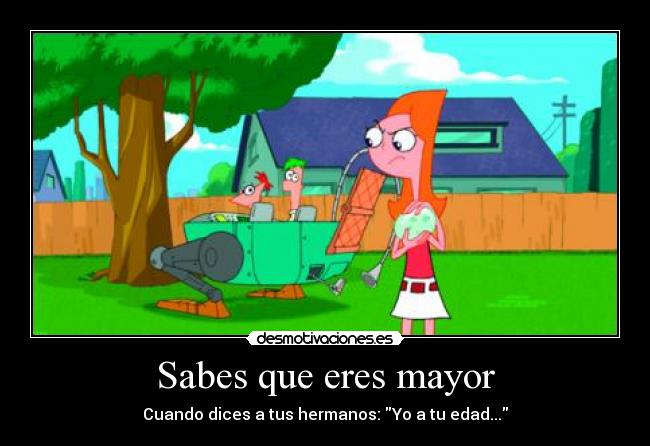 Sabes que eres mayor - 