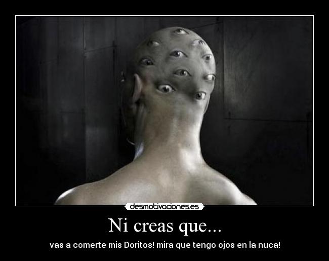 Ni creas que... -