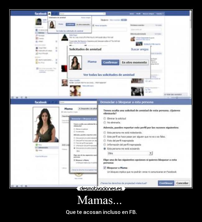 Mamas... - Que te acosan incluso en FB.