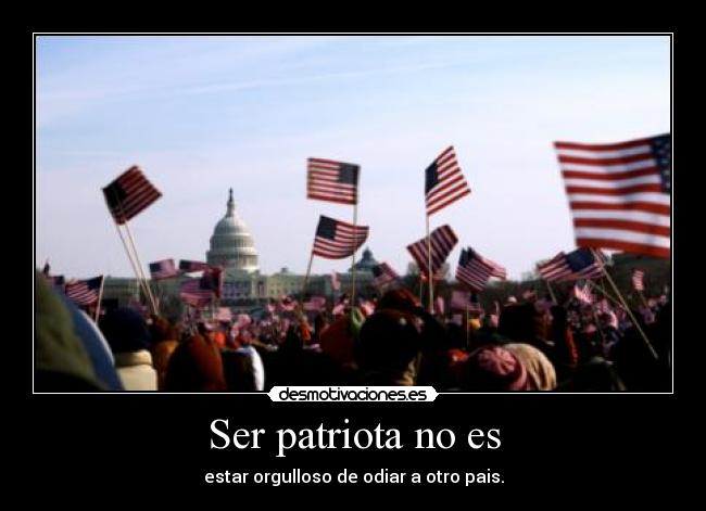 carteles patriotismo desmotivaciones