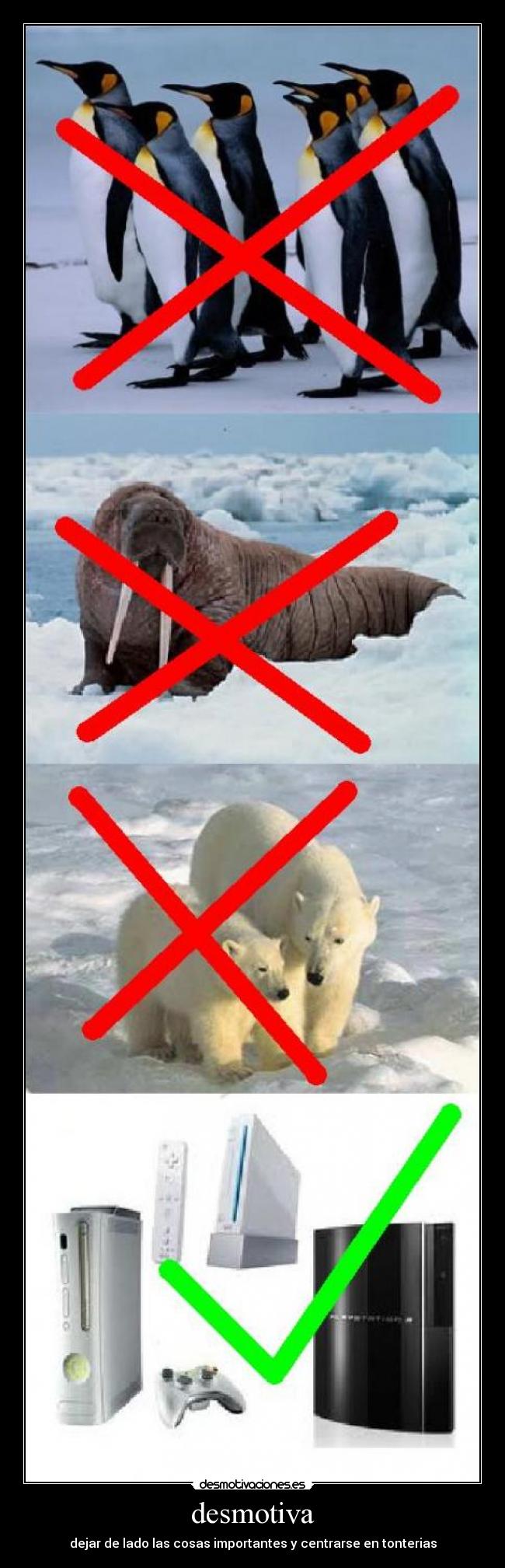desmotiva - dejar de lado las cosas importantes y centrarse en tonterias