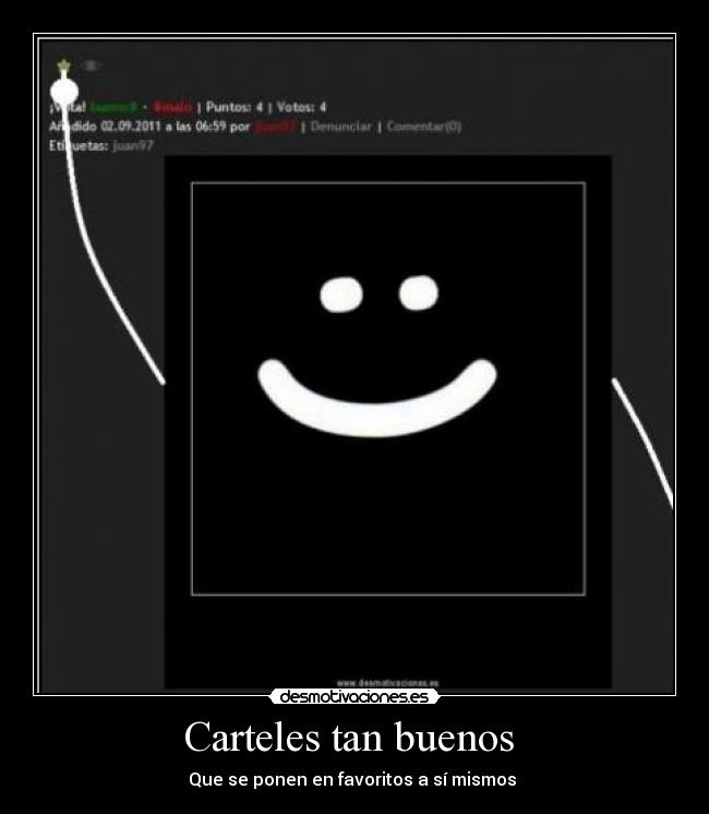 Carteles tan buenos - Que se ponen en favoritos a sí mismos