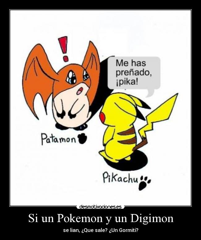 Si un Pokemon y un Digimon -