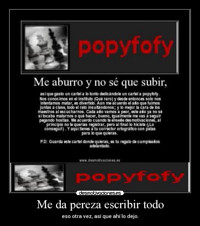 carteles popyfofy desmotivaciones