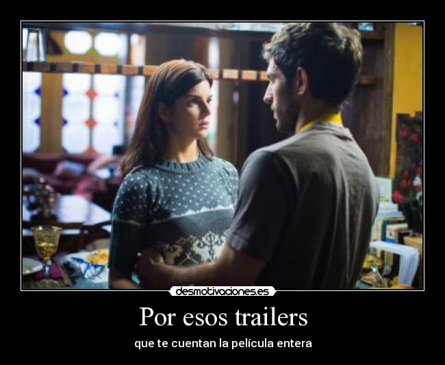 Por esos trailers -