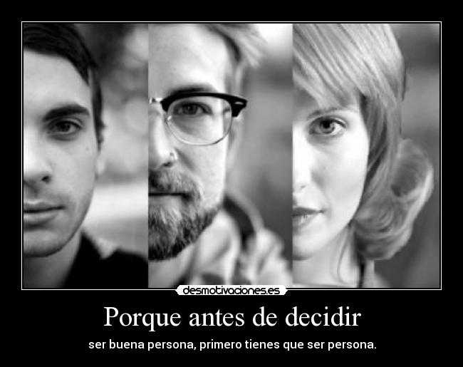 Porque antes de decidir - 