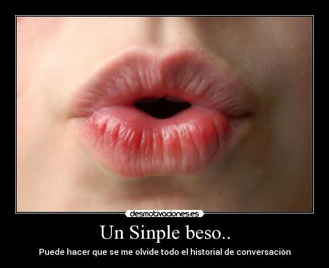 Un Sinple beso.. -