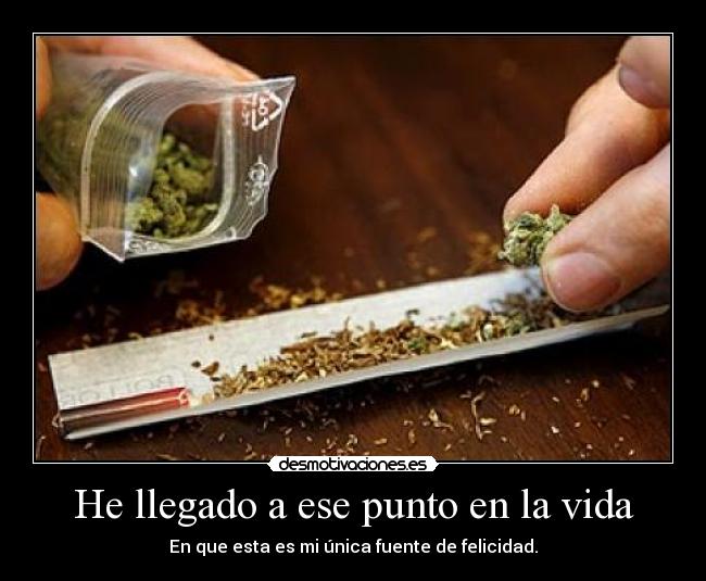 He llegado a ese punto en la vida -