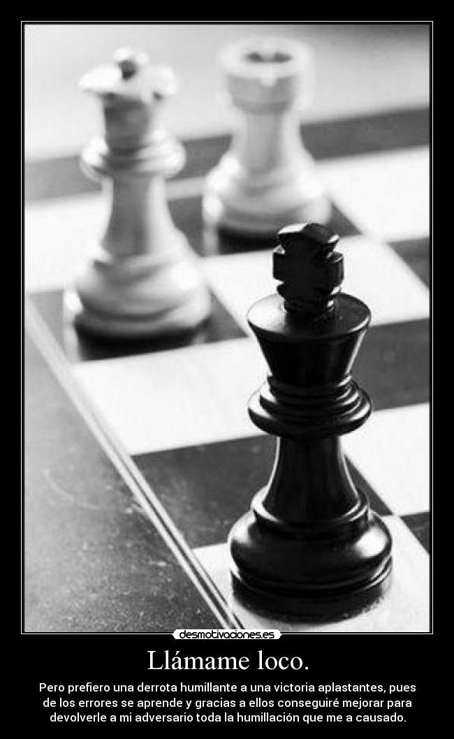 Llámame loco. - 
