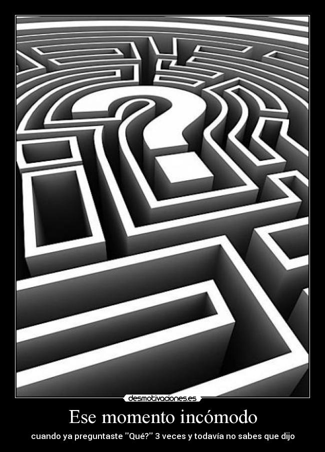 Ese momento incómodo -