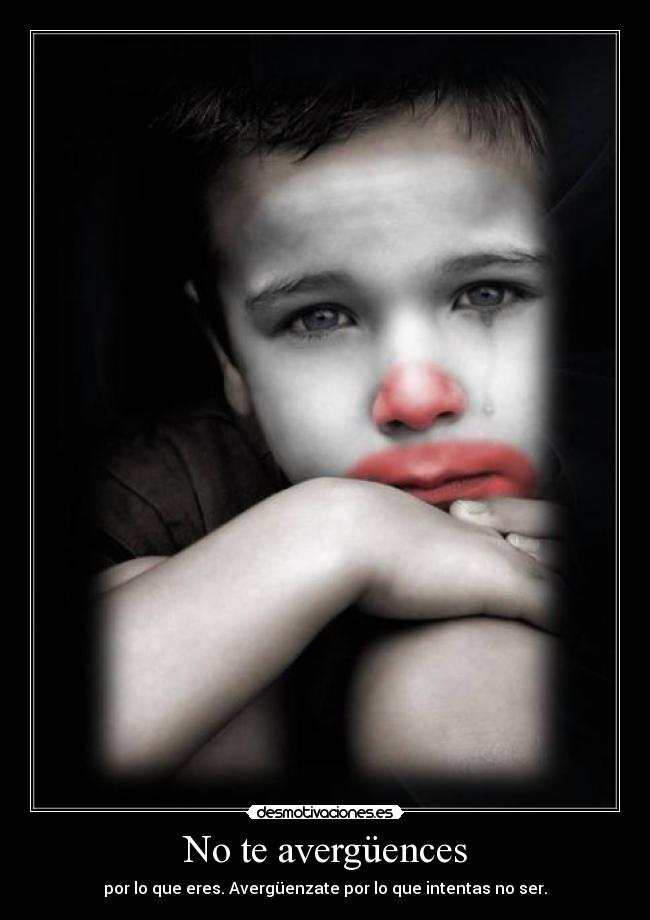 No te avergüences -