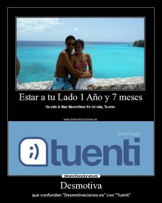 Desmotiva - que confundan Desmotivaciones.es con Tuenti