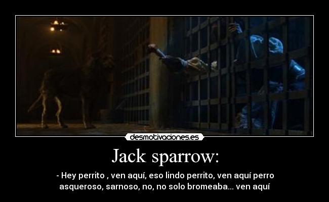 Jack sparrow: -