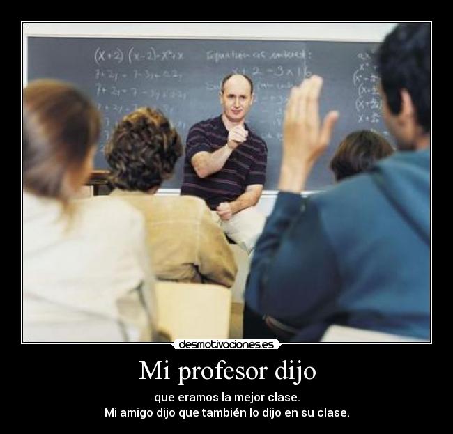 Mi profesor dijo - 