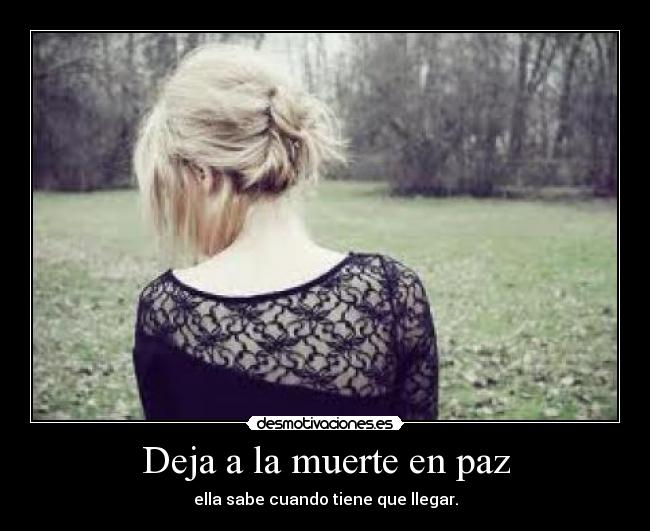Deja a la muerte en paz - 