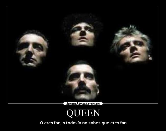 QUEEN -