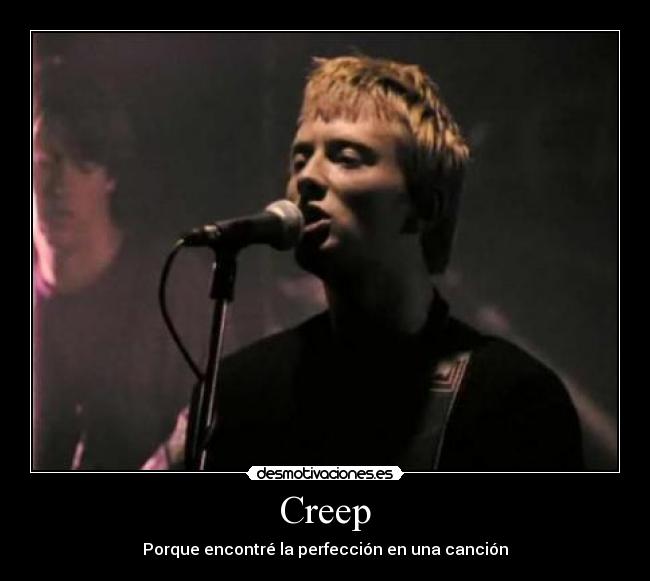 carteles creep porque encontre perfeccion una cancion radiohead desmotivaciones