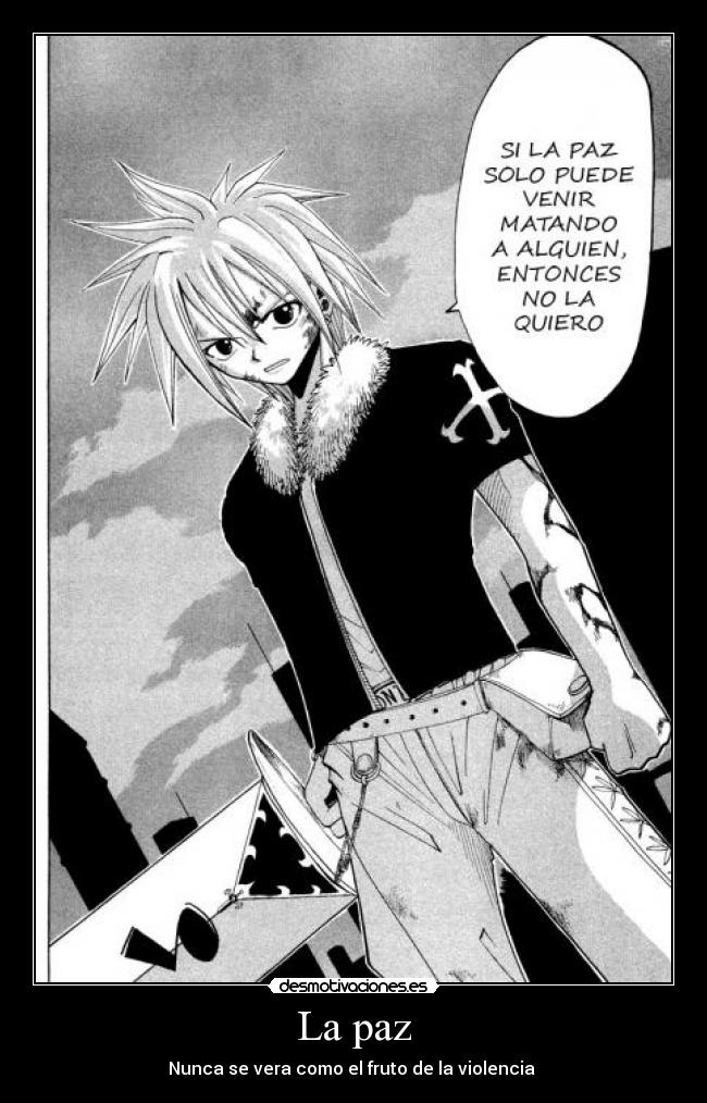 La paz - Nunca se vera como el fruto de la violencia