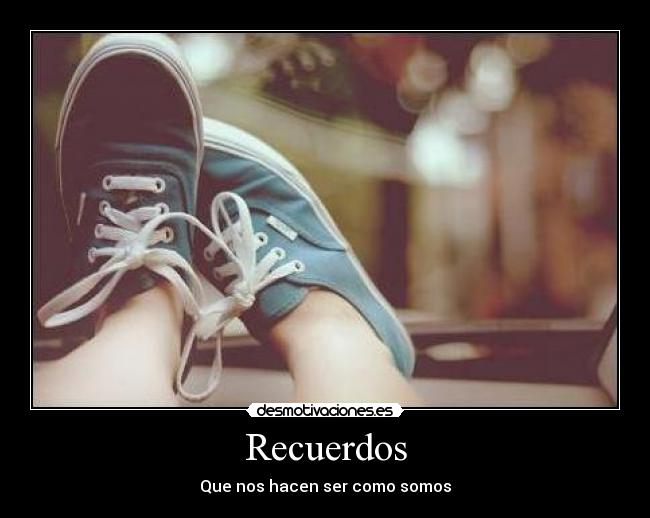 Recuerdos -