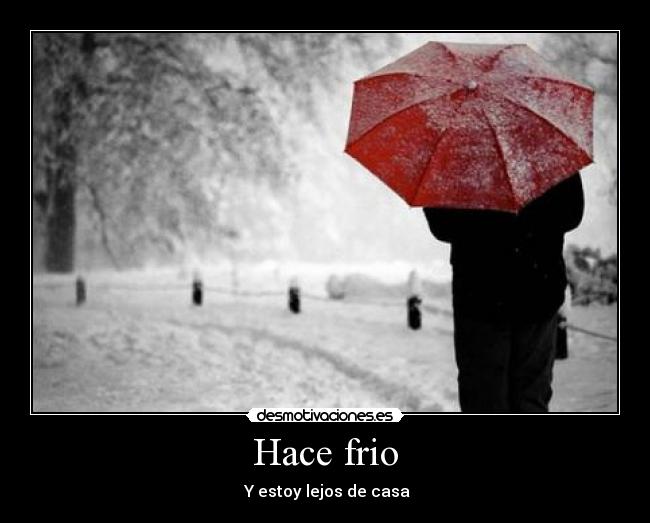 Hace frio - 